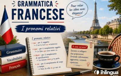 Grammatica Francese | I Pronomi Relativi Qui, Que, Dont e Où